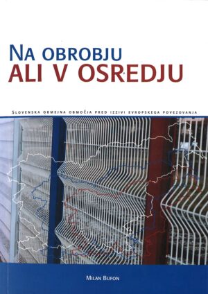 Milan Bufon: NA OBROBJU ALI V OSREDJU