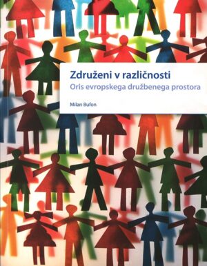 Milan Bufon: ZDRUŽENI V RAZLIČNOSTI