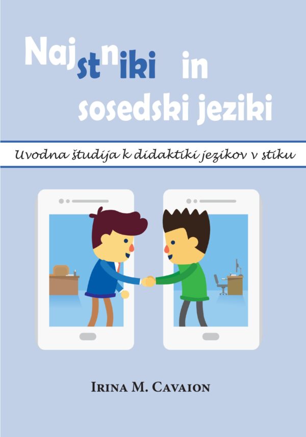 Irina M. Cavaion: NAJSTNIKI, STIKI IN SOSEDSKI JEZIKI