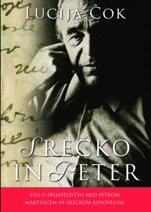 Lucija Čok: SREČKO IN PETER