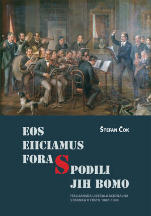Štefan Čok: EOS EIICIAMUS FORAS – SPODILI JIH BOMO