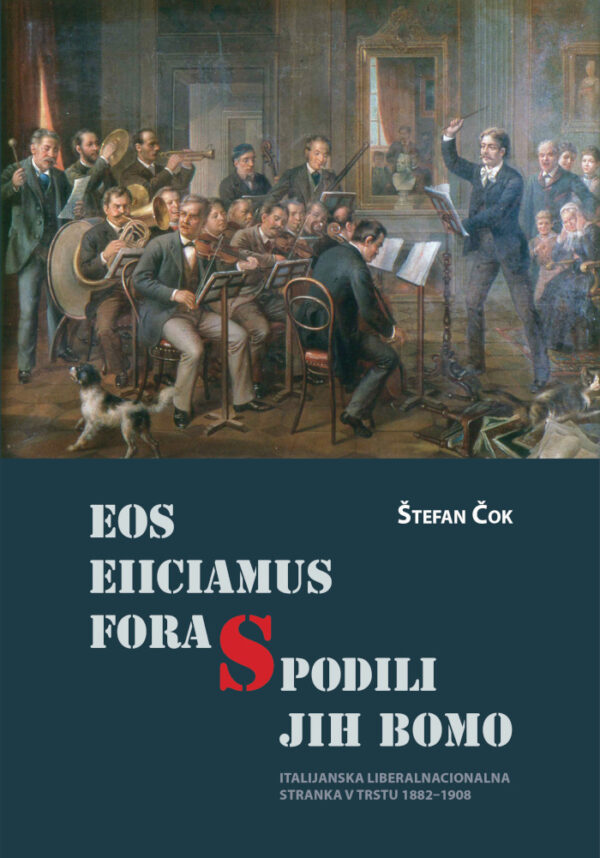 Štefan Čok: EOS EIICIAMUS FORAS – SPODILI JIH BOMO