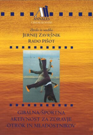 GIBALNA/ŠPORTNA AKTIVNOST ZA ZDRAVJE OTROK IN MLADOSTNIKOV