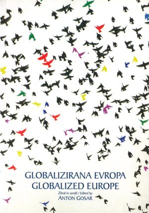GLOBALIZIRANA EVROPA / GLOBALIZED EUROPE