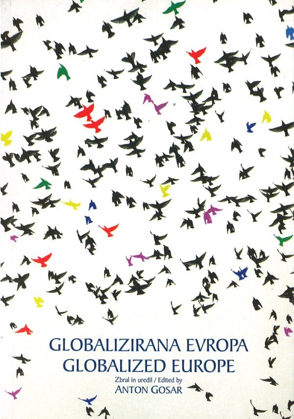 GLOBALIZIRANA EVROPA / GLOBALIZED EUROPE