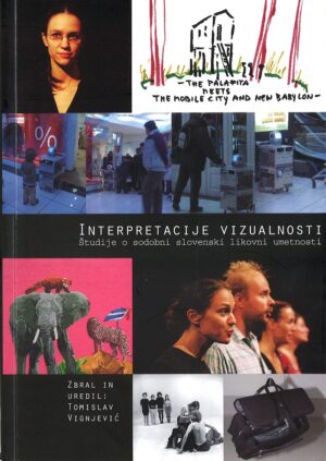 INTERPRETACIJE VIZUALNOSTI