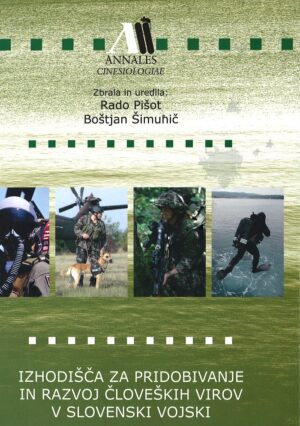 IZHODIŠČA ZA PRIDOBIVANJE IN RAZVOJ ČLOVEŠKIH VIROV V SLOVENSKI VOJSKI
