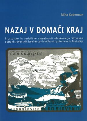 Miha Koderman: “NAZAJ V DOMAČI KRAJ”