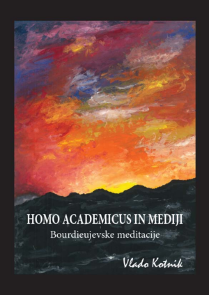 Vlado Kotnik: HOMO ACADEMICUS IN MEDIJI