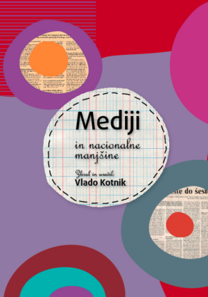 MEDIJI IN NACIONALNE MANJŠINE
