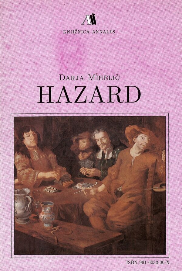 Darja Mihelič: HAZARD