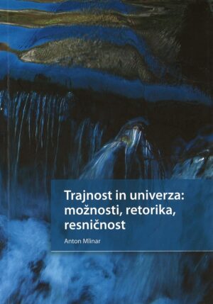 Anton Mlinar: TRAJNOST IN UNIVERZA