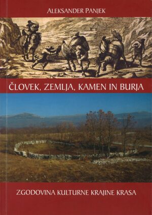 Aleksander Panjek: ČLOVEK, ZEMLJA, KAMEN IN BURJA