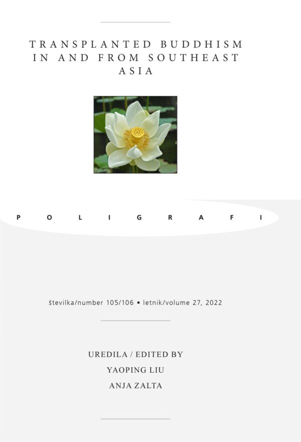 Poligrafi, Vol. 27 No. 105/106 (2022): TRANSPLANTED  BUDDHISM IN AND FROM SOUTHEAST ASIA