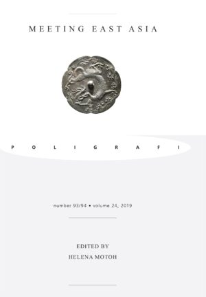 Poligrafi, letn. 24, 93/94 (2019): MEETING EAST ASIA