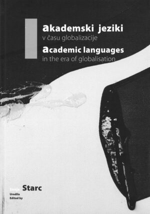 AKADEMSKI JEZIKI V ČASU GLOBALIZACIJE