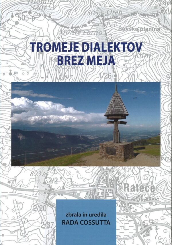 TROMEJE DIALEKTOV BREZ MEJA