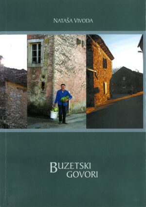 Nataša Vivoda: BUZETSKI GOVORI