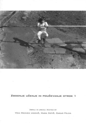 ZGODNJE UČENJE IN POUČEVANJE OTROK 1 / 2