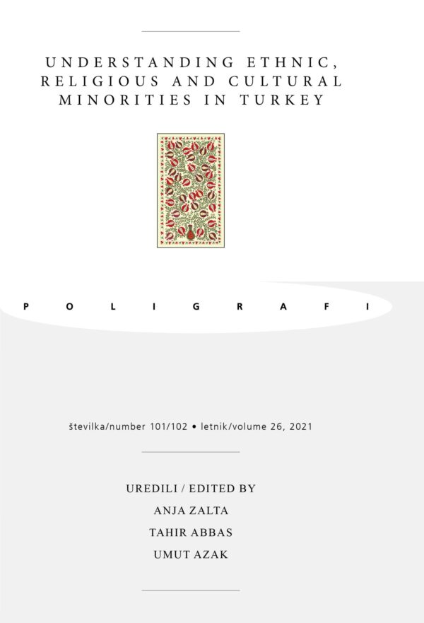 Poligrafi vol. 26 No. 101/102 (2021): Understanding Ethnic, Religious and Cultural Minorities in Turkey