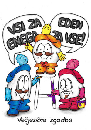 VSI ZA ENEGA - EDEN ZA VSE! Večjezične zgodbe