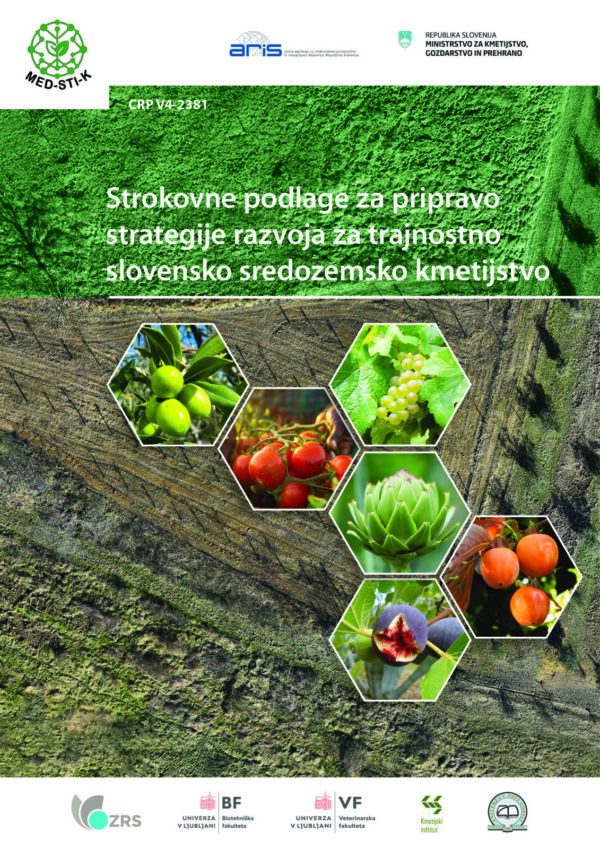 Strokovne podlage za pripravo strategije razvoja za trajnostno slovensko sredozemsko kmetijstvo