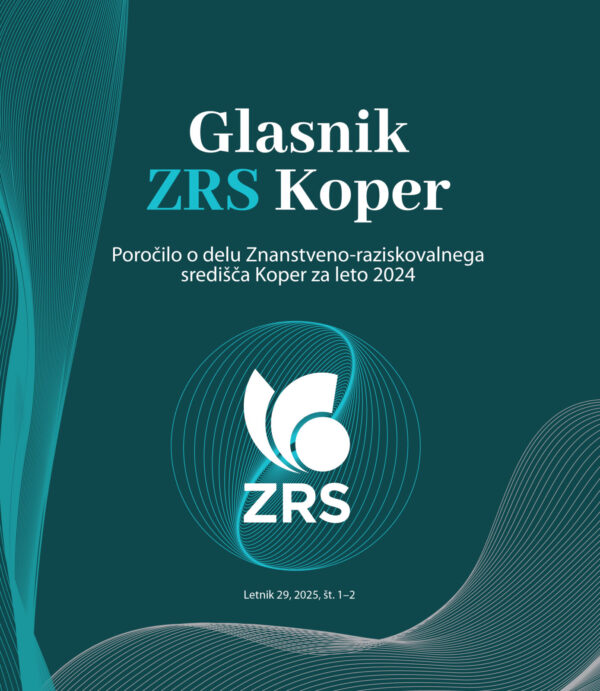 Glasnik ZRS Koper, letnik 29, 2025, št. 1-2: Poročilo o delu Znanstveno-raziskovalnega središča Koper za leto 2024