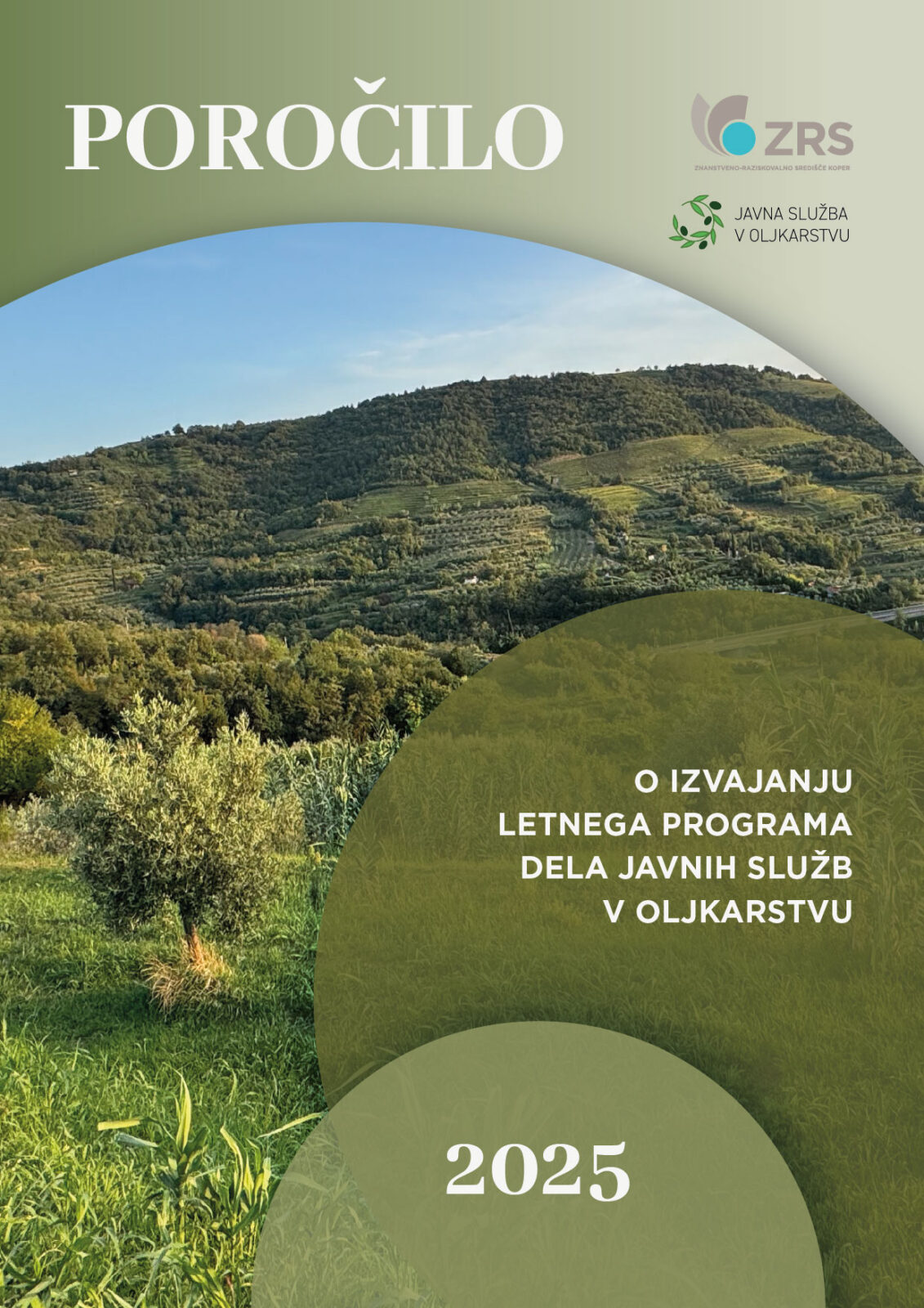POROČILO O IZVAJANJU LETNEGA PROGRAMA DELA JAVNIH SLUŽB V OLJKARSTVU ZA LETO 2025